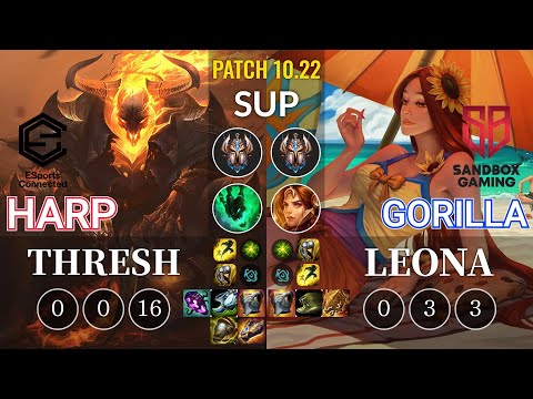 ESC Harp Thresh vs SB GorillA Leona Sup - KR Patch 10.22