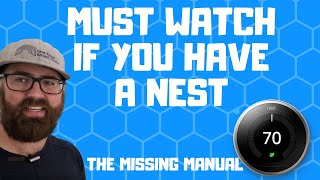 Nest Thermostat Manual (MUST WATCH IF YOU HAVE A NEST)