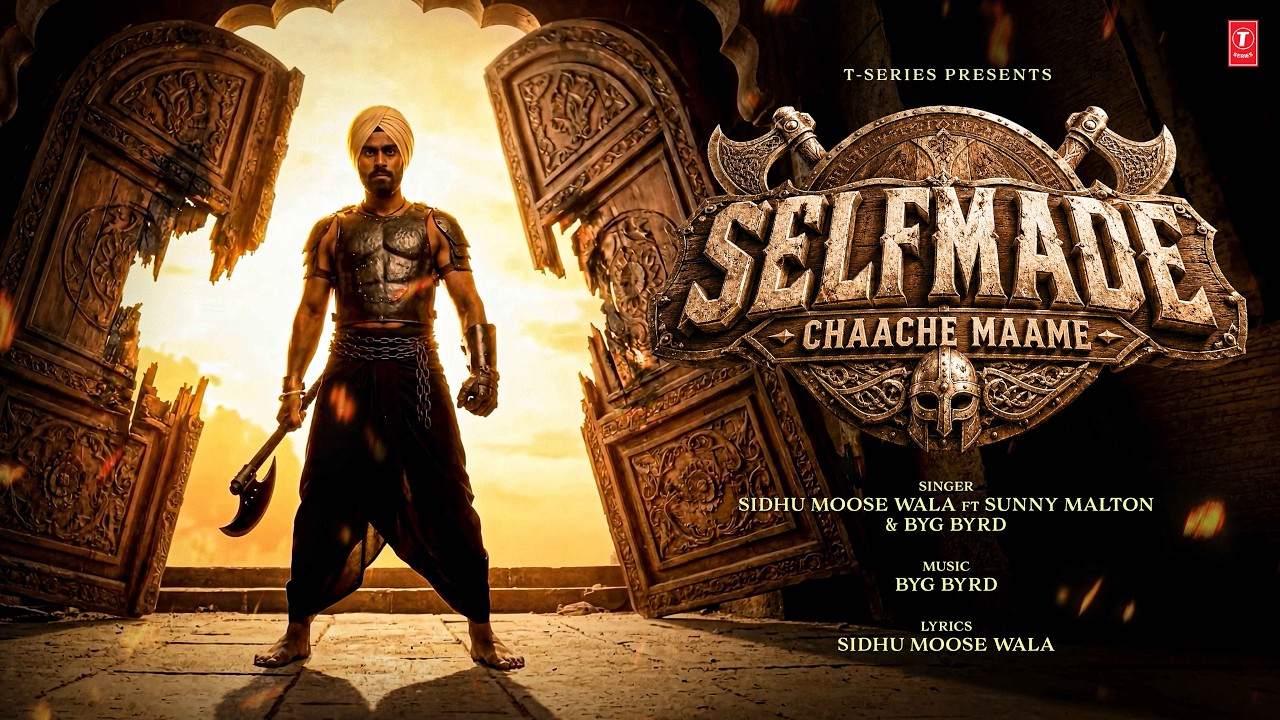 Selfmade - Chaache Maame (Video Song) | Sidhu Moose Wala | PBX 1 | Sunny Malton | BYG BYRD
