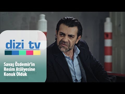 Savaş Özdemir'in resim atölyesine konuk olduk - Dizi Tv 619. Bölüm