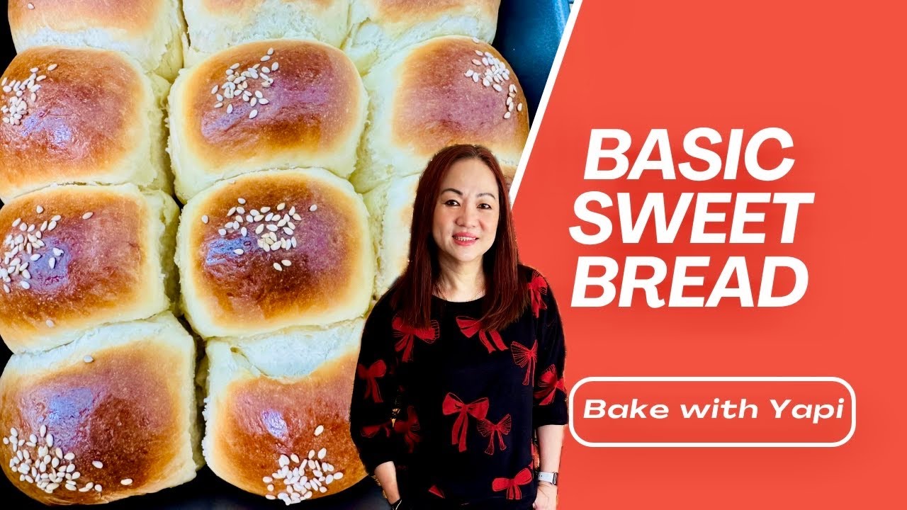 BASIC SWEET BREAD RECIPE @BAKEWITHYAPI 