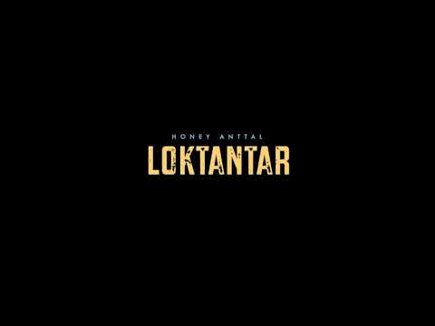 Loktantar | Full Video | HoneyAnttal | SukhjeetAnttal | SukhjeetAnttalFilms