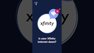 Is Xfinity Internet Down