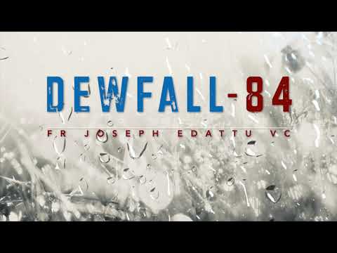 Dewfall 84 - Before judgment comes, examine yourself