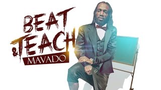Mavado - Beat & Teach [Club Life Riddim] September 2016