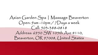 Wonderful Asian Massage In Beaverton | Asian Garden Spa
