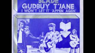 slade - gudbuy t&#39;jane