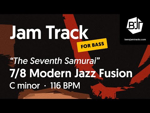 7/8 Modern Jazz Fusion Jam Track in C minor (for bass) "The Seventh Samurai" - BJT #87