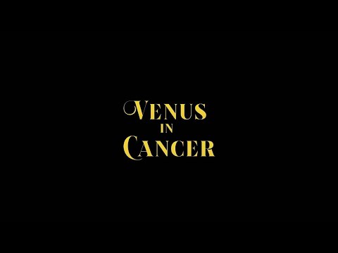 Venus in Cancer Teaser Trailer