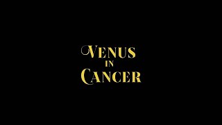 Venus in Cancer Teaser Trailer