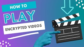 how to play encrypted video | playing encrypted HLS content
