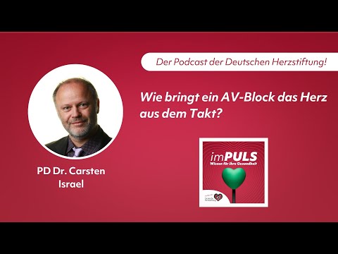 imPULS – Wie bringt ein AV-Block das Herz aus dem Takt?
