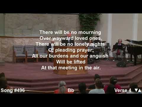 There Is Going To Be A Meeting In The Air : Cloverdale Bibleway