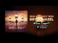 Sister Hazel - Run Highway Run (Official Audio)