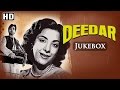 Deedar {HD} - Dilip Kumar - Nargis Dutt - Naushad Hits - Old Hindi Songs Deedar {HD} - Dilip Kumar - Nargis Dutt - Naushad Hits - Old Hindi Songs