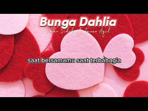 Bunga Dahlia - Imran Aqil ft Aiman Sidek (LIRIK)