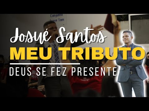 Josué Santos - Meu Tributo