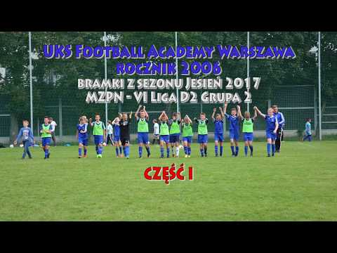 UKS Football Academy Warszawa - Rocznik 2006 - Liga MZPN Jesień 2017 - bramki cz. 1