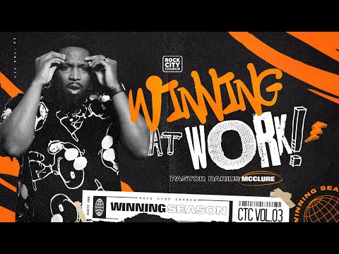 Winning Season (CTC Vol. 3)// Winning at Work// Pastor Darius McClure