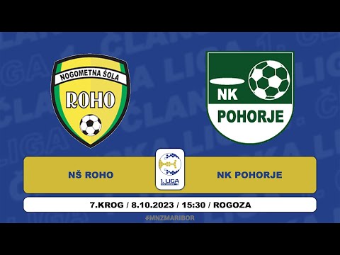 NŠ ROHO - NK POHORJE | 1. ČLANSKA LIGA