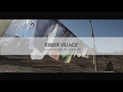 Kibber - An Architectural Documentary