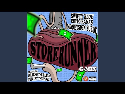 Store Runner G-Mix (feat. Drakeo The Ruler & Ralfy The Plug)