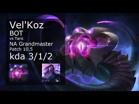 Vel'Koz Bot vs Taric - NA Grandmaster 3/1/2 Patch 10.5 Gameplay