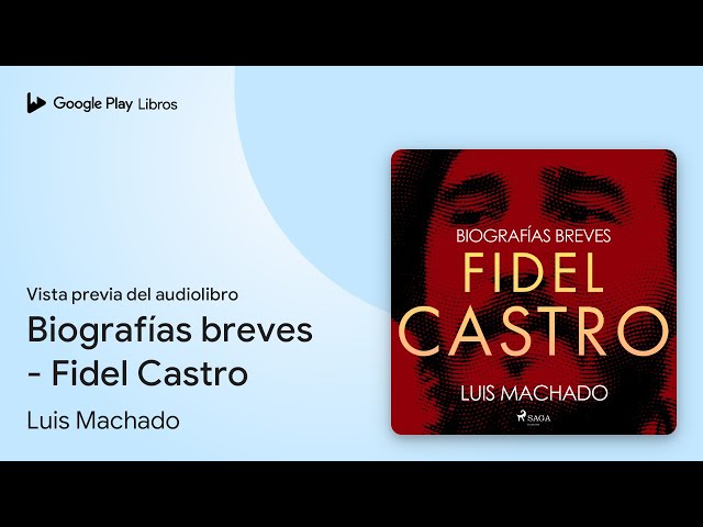 Vídeo relacionado con Biografías breves - Fidel Castro