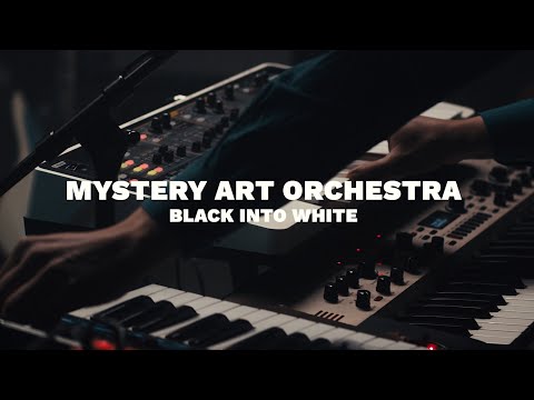 Mystery Art Orchestra - Black Into White (Proberaum Sessions)