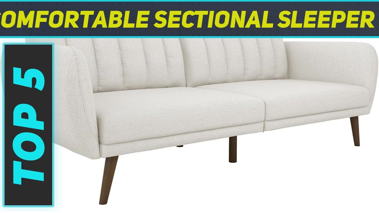 Top 5 Comfortable Sectional Sleeper Sofas in 2024
