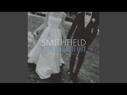 We'll Figure It Out (Wedding Version)