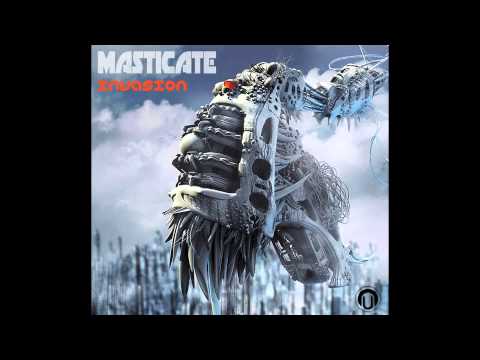 Masticate  - Invasion