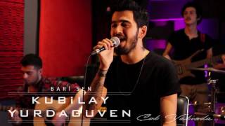 Kubilay Yurdagüven - Bari Sen (Teaser)