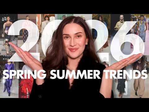 2026 SPRING SUMMER Fashion Trends You Need To Know
