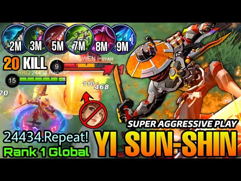 Super Aggressive Play YSS 20 Kills in 10 MIN - Top 1 Global Yi Sun Shin 24434.Repeat! - MLBB