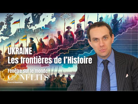 Les frontières dans l'histoire : l'exemple de l'Ukraine