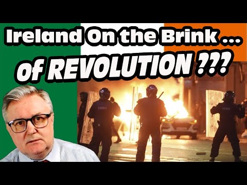 Ireland on the BRINK of REVOLUTION ???