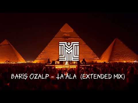 Barış Özalp – Ta‘āla (Extended Mix) 