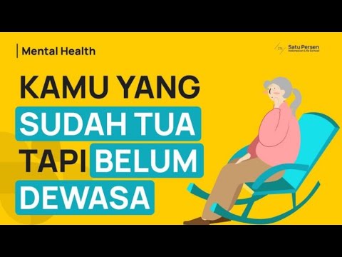 Kepribadian yang Kekanak-kanakan (Mendewasakan dan Memperbaiki Diri)