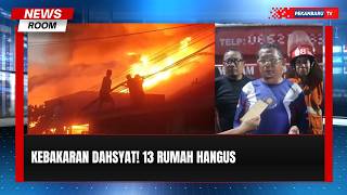Kebakaran Dahsyat Ludeskan 13 Rumah Di Bagan Siapi Api