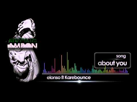 About You_Elonso Ft Karebounce
