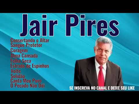 Jair Pires(álbum consertando o altar)