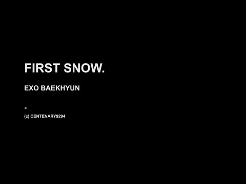 [4K] 191231 EXplOration dot FIRST SNOW BAEKHYUN
