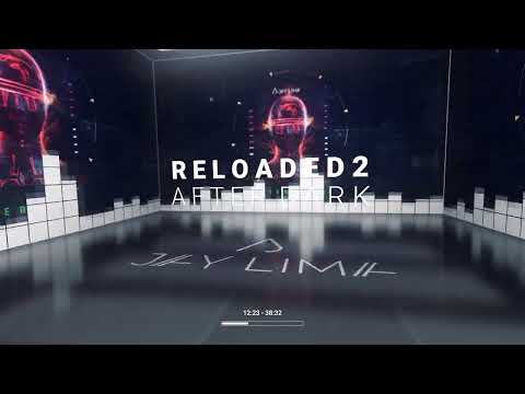 Reloaded 2 || After Dark || Mixtape