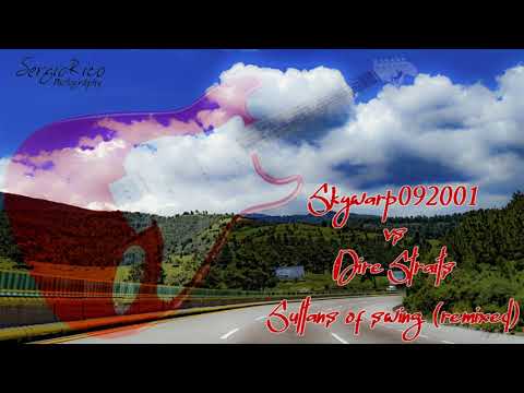 Dire Straits vs Skywarp092001 - Sultans of swing