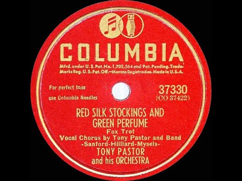1947 Tony Pastor - Red Silk Stockings And Green Perfume (Tony & the band, vocal)