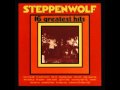 Steppenwolf - Born To Be Wild ( Lyrics ) 