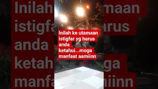 Download lagu ke utamaan istigfafr #tenangqolbu #katahatimotivasi #pecintarosulullahsaw mp3
