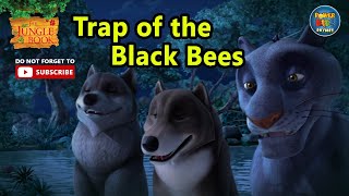 The Jungle Book | Trap of the Black Bees | Mega Episode 1 | Mowgli | Hindi Story