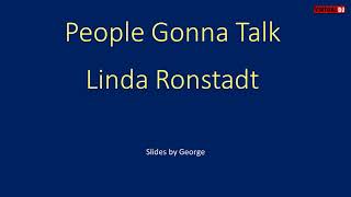 Linda Ronstadt   People Gonna Talk  karaoke